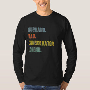 Mens Husband Dad Conservator Legend Vintage Father T-Shirt