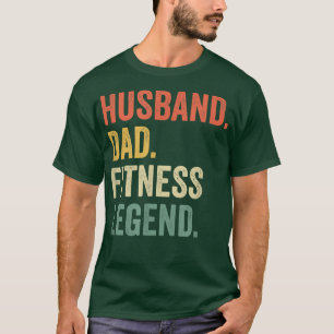 Mens Husband Dad Fitness Legend Funny Workout Trai T-Shirt