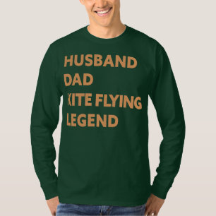 Mens Husband Dad Kite Flying Legend Funny Kite T-Shirt