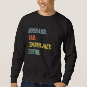 Mens Husband Dad Lumberjack Legend Vintage Father' Sweatshirt
