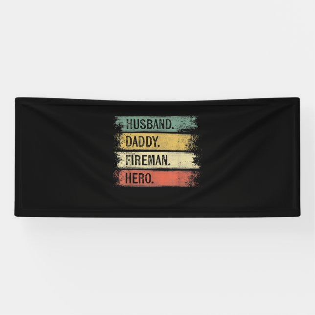 Mens Husband Daddy Fireman Hero Firefighter Banner (Horizontal)