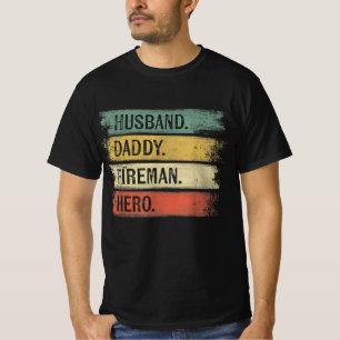 Mens Husband Daddy Fireman Hero Firefighter T-Shirt
