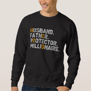 Mens Husband Father Protector Millionaire Stock Cr Sweatshirt