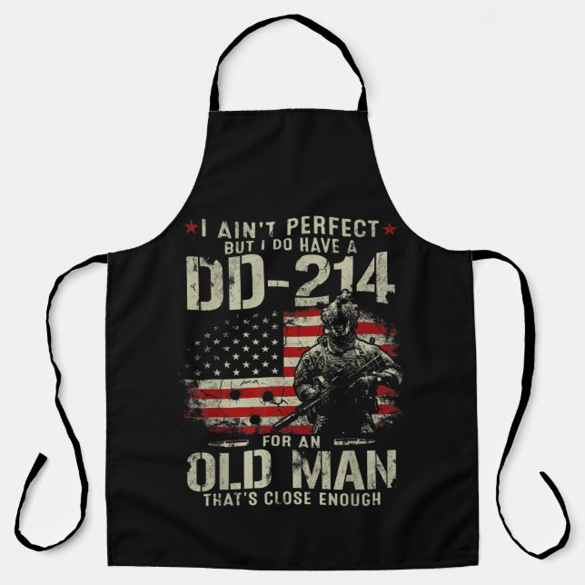 Mens I Ain't Perfect I Do Have A DD-214 Veteran Apron (Front)