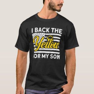 Mens I Back The Yellow For My Son 911 Dispatch Ope T-Shirt