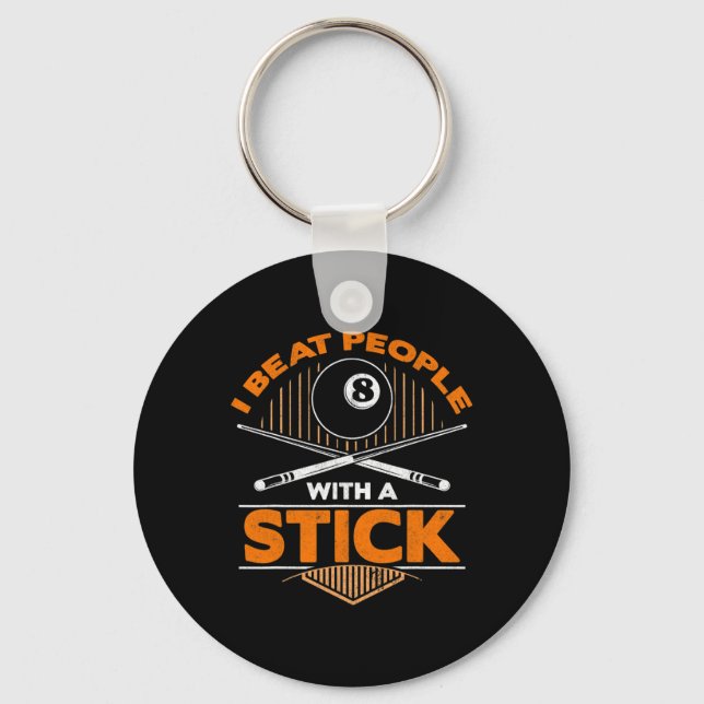 Mens I Beat People With A Stick 8 Ball Billiards P Keychain (Front)