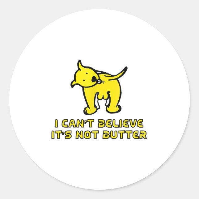 Mens I Can't Believe It's Not Butter  Classic Round Sticker (Front)