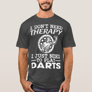 Mens I Dont Need Therapy I Just Need To Play T-Shirt