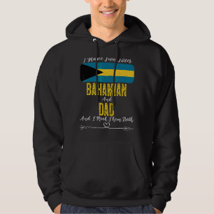 Mens I Have Two Titles Bahamian And Dad Bahamas Hoodie