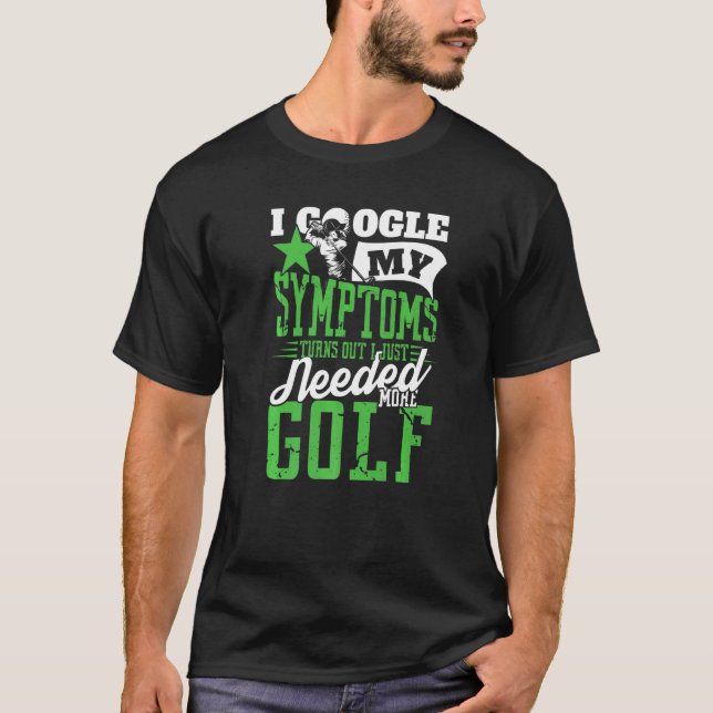 Mens I Just Needed More Golf Pro Sport T-Shirt (Front)