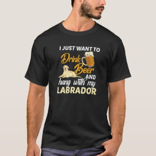 Mens I Just Want To Drink Beer And Hang With My La T-Shirt