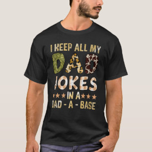 Mens I Keep All My Dad Jokes In A Dad A Base  Retr T-Shirt