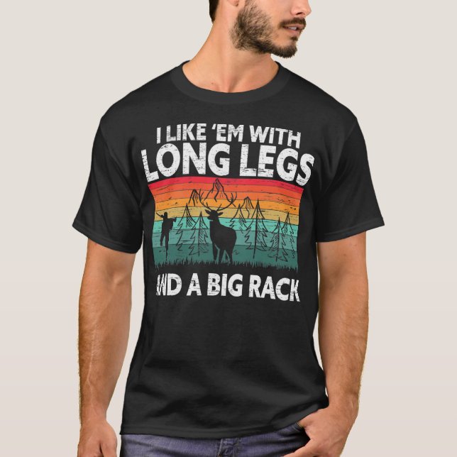 Mens I Like 'Em With Long Legs And A Big Rack T-Shirt (Front)