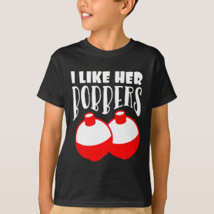 Men's I Like Her Bobbers Funny Fishing Couples Gif T-Shirt