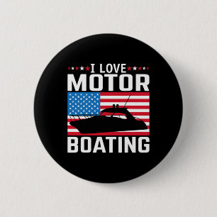 Mens I Love Motor Boating Motorboating Tee Nitro B 2 Inch Round Button