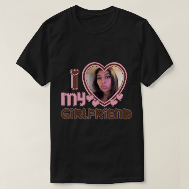 Mens I Love My Girlfriend Chemise For Men T-Shirt (Design devant)