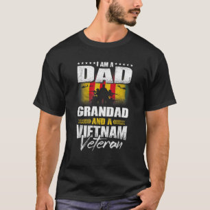Mens I m A Dad Grandad And A Vietnam Veteran Fathe T-Shirt