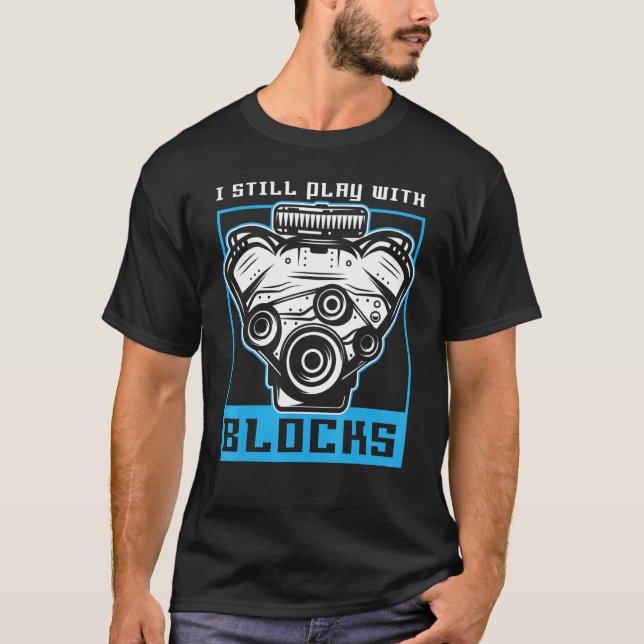 Mens I Play With Blocks Turbo Tuning Tuner T-Shirt (Front)