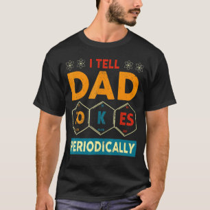 Mens I Tell Dad Jokes Periodically Vintage Fathers T-Shirt