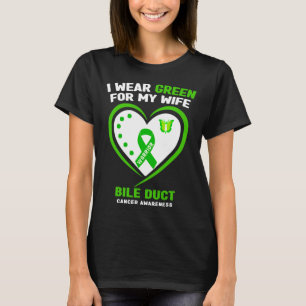 Mens I Wear Green For My Wife Bile Duct Cancer Awa T-Shirt