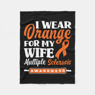 Mens I Wear Orange For My Wife Multiple Sclerosis Fleece Blanket