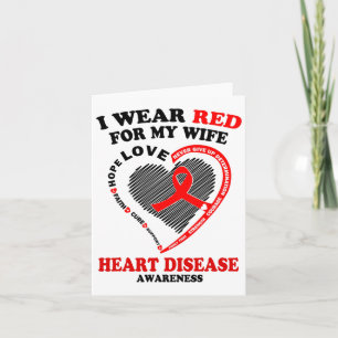 Mens I Wear Red For My Wife Heart Disease Awarenes Card