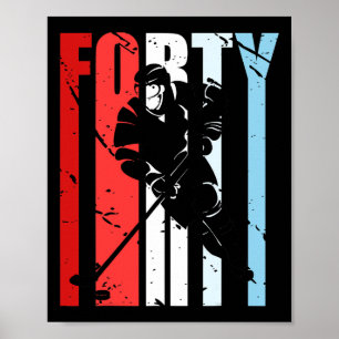 Mens Ice Hockey 40th Birthday Player Motivational  Poster