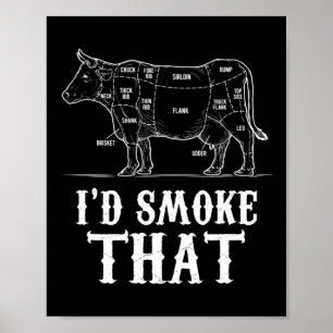 Mens I'd Smoke That Cow Bbq Grillmasters Fathers D Poster