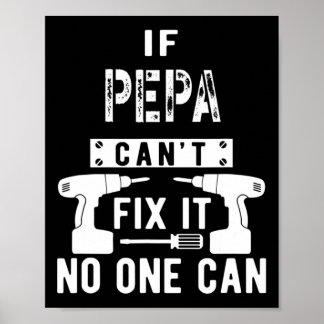 Mens If Pepa Can't Fix It Nobody Can Grandpa Poster