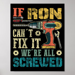Mens If Ron Can't Fix It We're All Screwed Funny F Poster