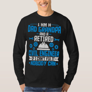 Mens I'm A Dad Grandpa & Retired Civil Engineer E T-Shirt