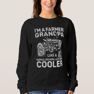 Mens  Im A Farmer Grandpa Like A Normal Grandpa Fa Sweatshirt