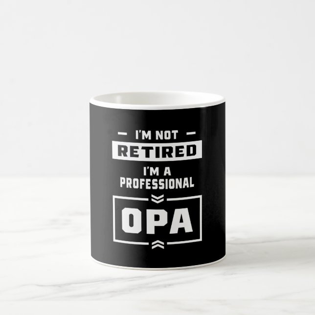 Mens I'm a Professional Opa Retired Gift Coffee Mug (Center)