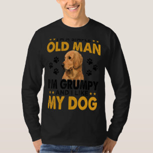 Mens I'm A Simple Old Man I'm Grumpy And I Like M T-Shirt