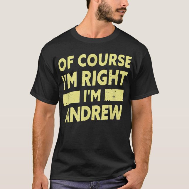 Mens I'm Andrew Funny Andrew Name  T-Shirt (Front)