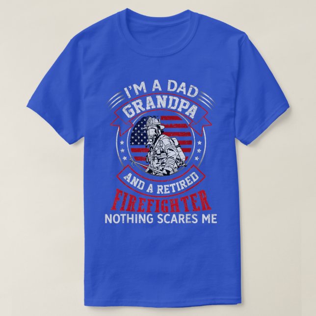Mens Im Dad Grandpa Retired Firefighter Nothing Sc T-Shirt (Design Front)