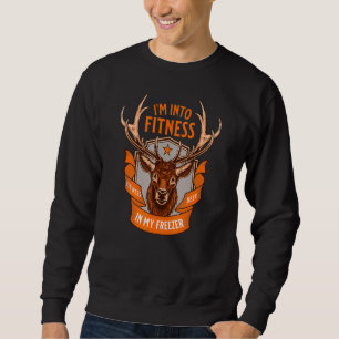 Mens I'm Into Fitness Fit'ness Deer In My Freezer Sweatshirt