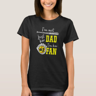 Mens I'm Not Just Her Dad I'm Her 1 Fan Proud Soft T-Shirt