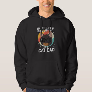 Mens I'm Not Like A Regular Dad I'm A Cat Dad Vint Hoodie