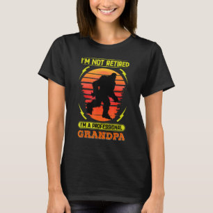 Mens Im Not Retired Im A Professional Grandpa T-Shirt