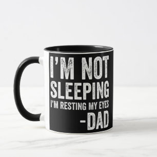 Mens Im Not Sleeping Im Just Resting My Eyes Mug