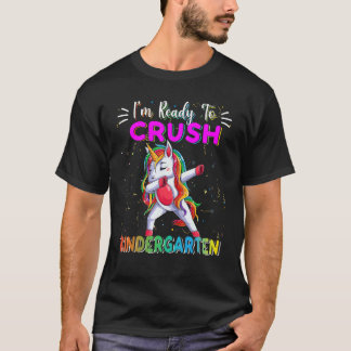 Mens I'm Ready To Crush Kindergarten Happy First D T-Shirt