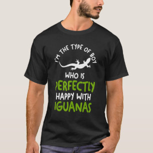 Mens Im The Type Of Boy Who Is Perfectly Happy Wit T-Shirt