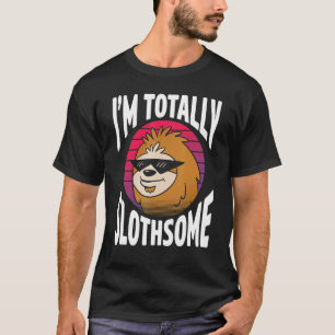 Mens Im Totally Slothsome Love Sloths Cute Sloth T-Shirt