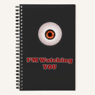 Men's I'm Watching You Funny Notebook & Journal