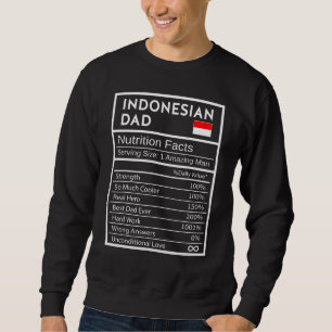 Mens Indonesian Dad Nutrition Facts National Pride Sweatshirt