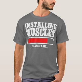 Mens Installing Muscles Weightlifting Fitness Gym  T-Shirt