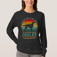 Mens Irish Setter Dad Like A Regular Dad But Coole