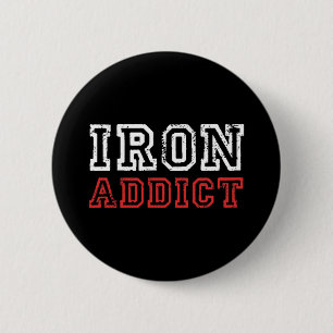 Mens Iron Addict Gym Workout Fitness Bodybuilding 2 Inch Round Button