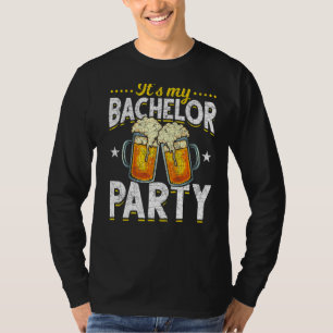 Mens Its My Bachelor Party Drinking Beer  Bachelor T-Shirt